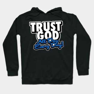 Trust God-Blue Hoodie